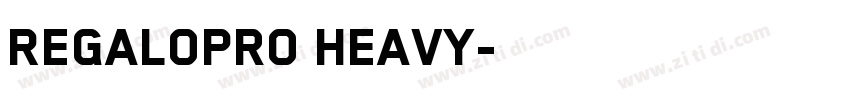 RegaloPro Heavy字体转换